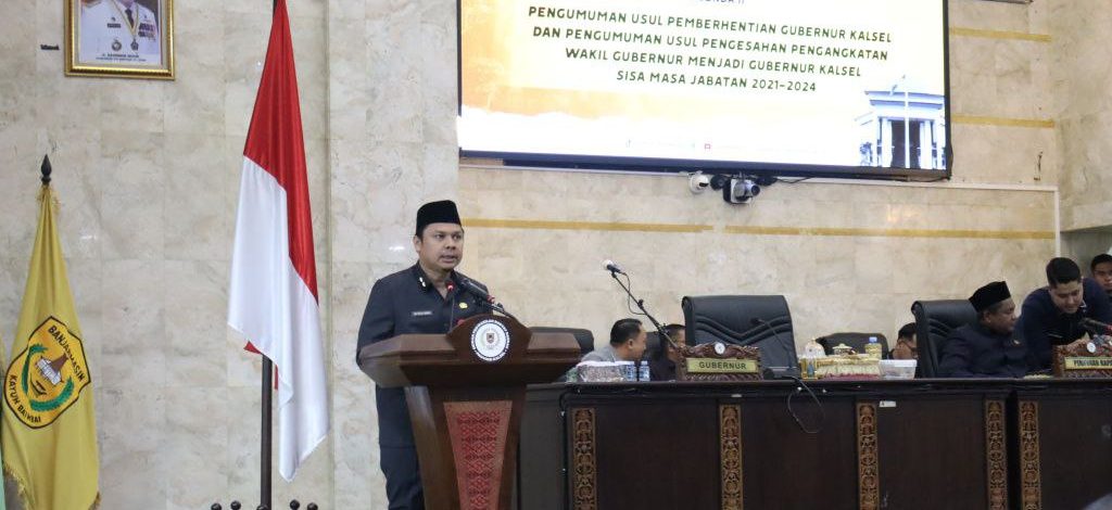 Plh Gubernur Kalsel Hadiri Paripurna Pengumuman Usul Pemberhentian dan Pengangkatan Gubernur Sisa Masa Jabatan